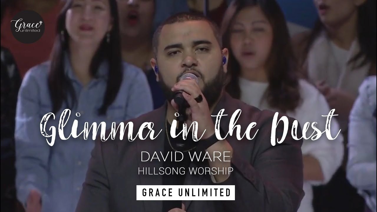 Glimmer in the Dust - Hillsong